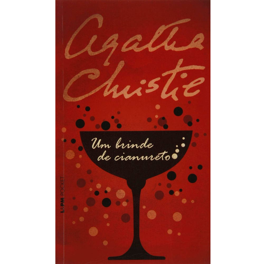 Livro - L&PM Pocket - Um Brinde de Cianureto - Agatha Christie