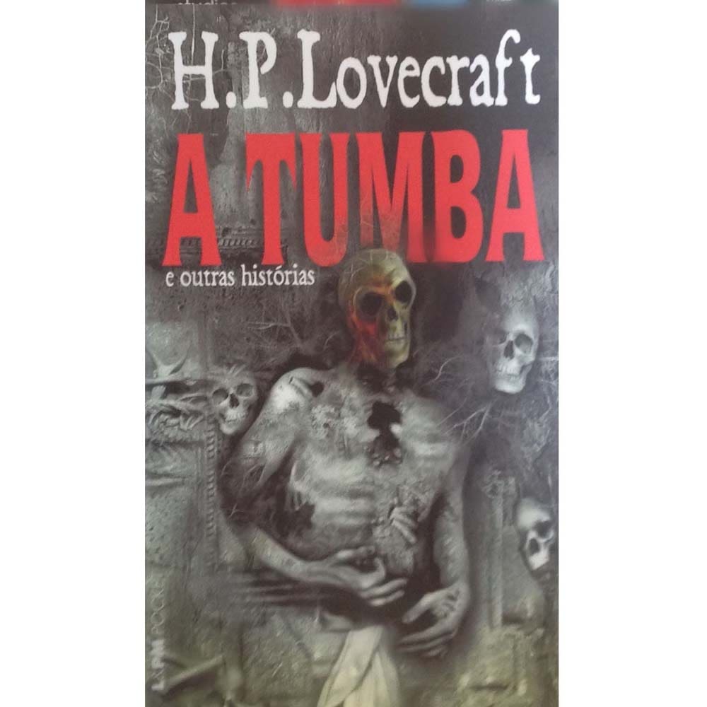 Livro - A Tumba e Outras Histórias - Howard Phillips Lovecraft