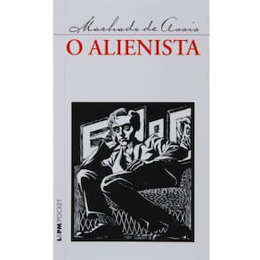 Livro - L&PM Pocket - O Alienista - Machado de Assis
