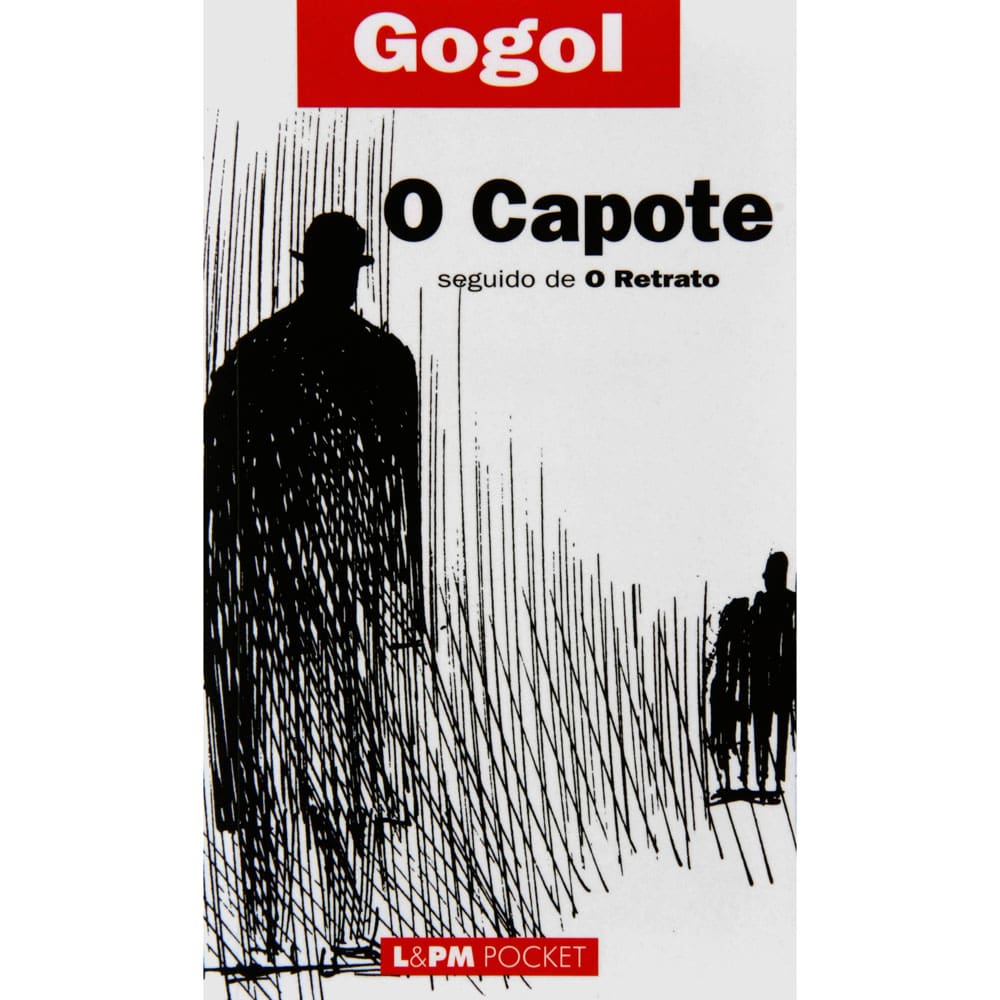 Livro - L&PM Pocket - O Capote / O Retrato - Gogol