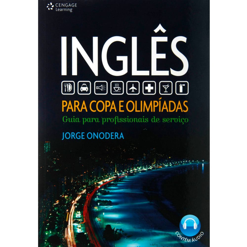 Inglês Para Copa e Olimpíadas: Guia Para Profissionais de Serviço - Jorge Onodera