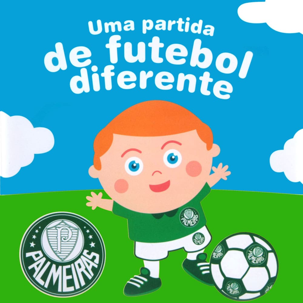 Livro - Uma Partida de Futebol Diferente - Sociedade Esportiva Palmeiras