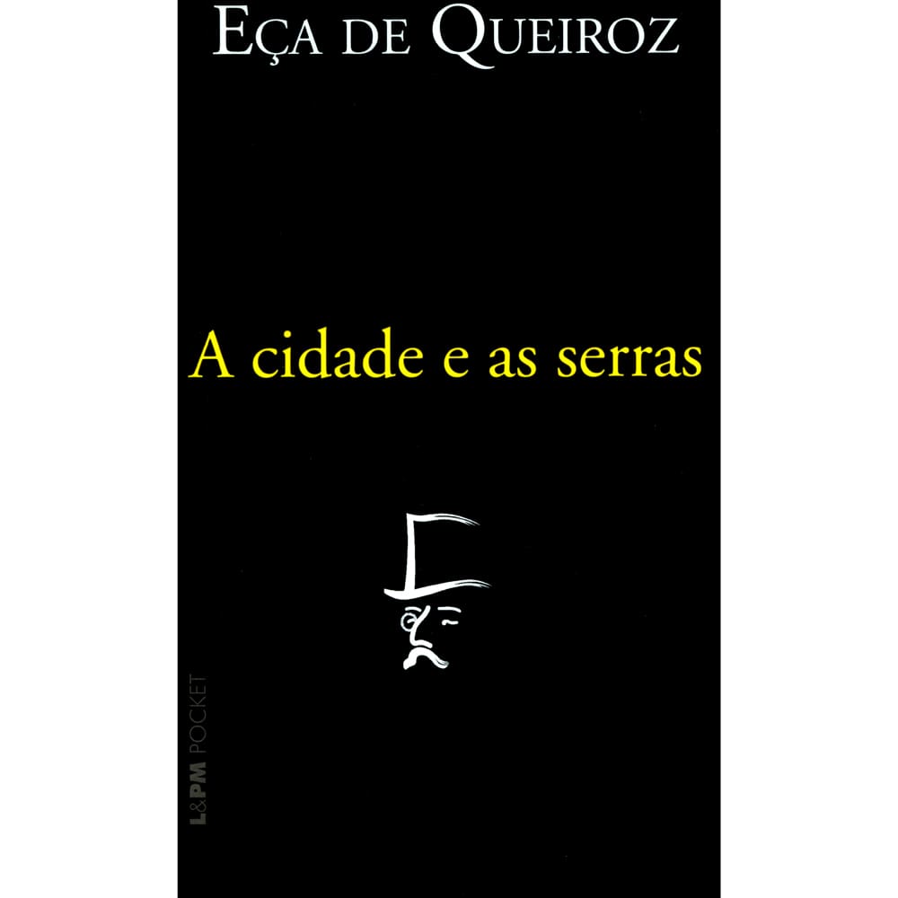 Livro - L&PM Pocket - A Cidade e as Serras - Eça de Queiroz