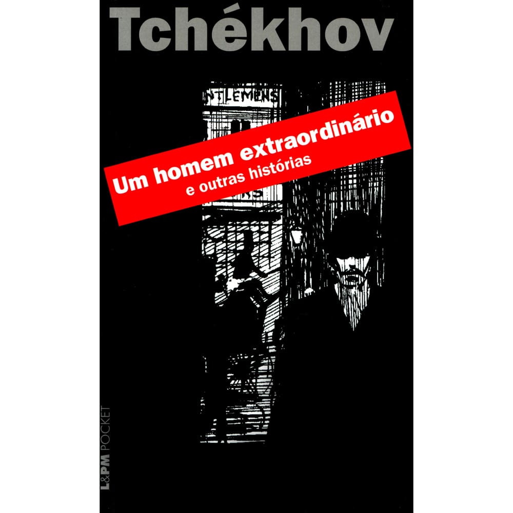 Livro - L&PM Pocket - Um Homem Extraordinário e Outras Histórias - Tchékhov