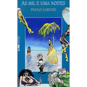 Livro - L&PM Pocket - As Mil e uma Noites - Paulo Caruso