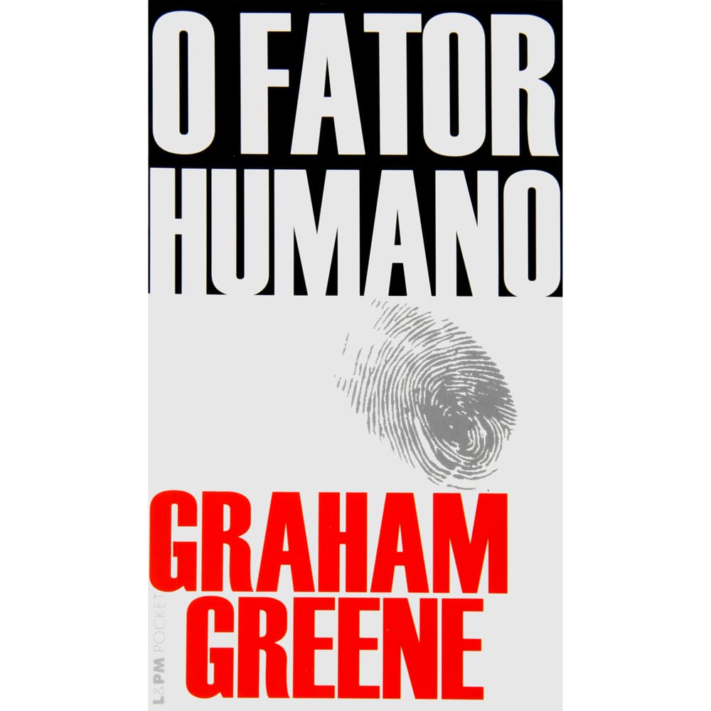 Livro - L&PM Pocket - O Fator Humano - Graham Greene