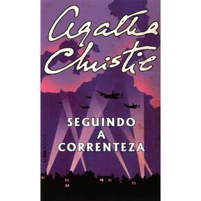Livro - Seguindo a Correnteza - Agatha Christie