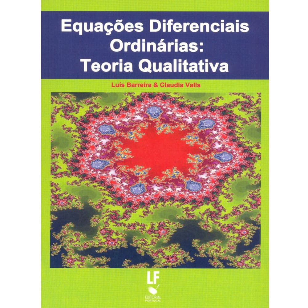 Livro - Equações Diferenciais Ordinárias: Teoria Qualitativa - Luís Barreira e Claudia Valls