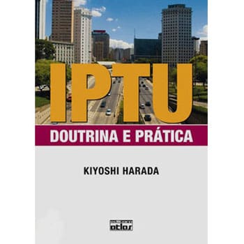 imagem-Livro - IPTU: Doutrina e Prática - Kiyoshi Harada