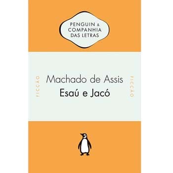 Livro - Esaú e Jacó - Machado de Assis