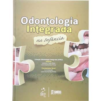 imagem-Livro - Odontologia Integrada na Infância - Lucianne Cople Maia