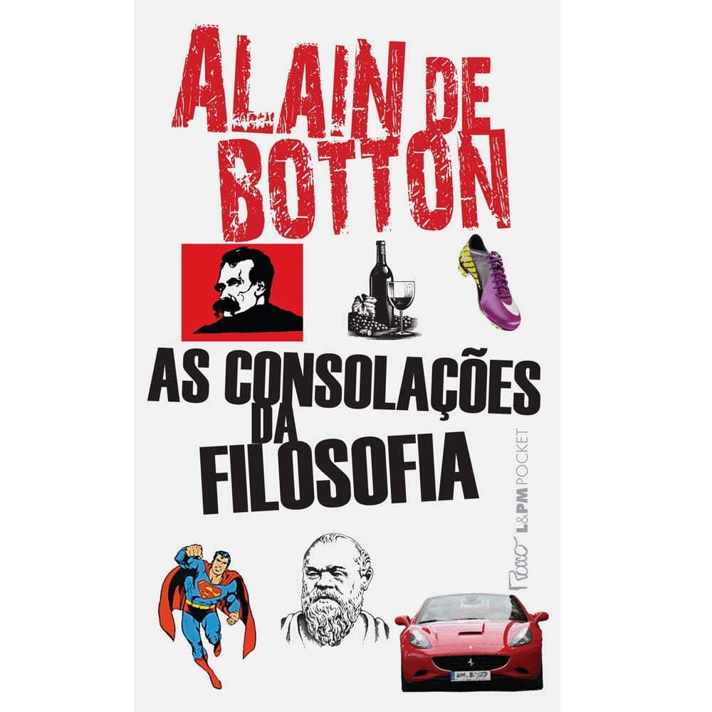 Livro - L&PM Pocket - As Consolações da Filosofia - Alain de Botton