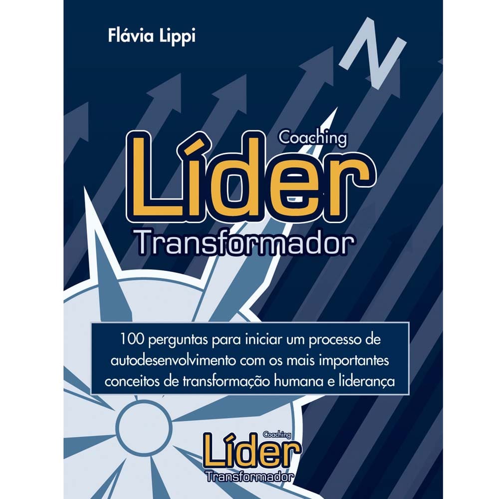 Livro - Coaching: Líder Transformador - Flávia Lippi