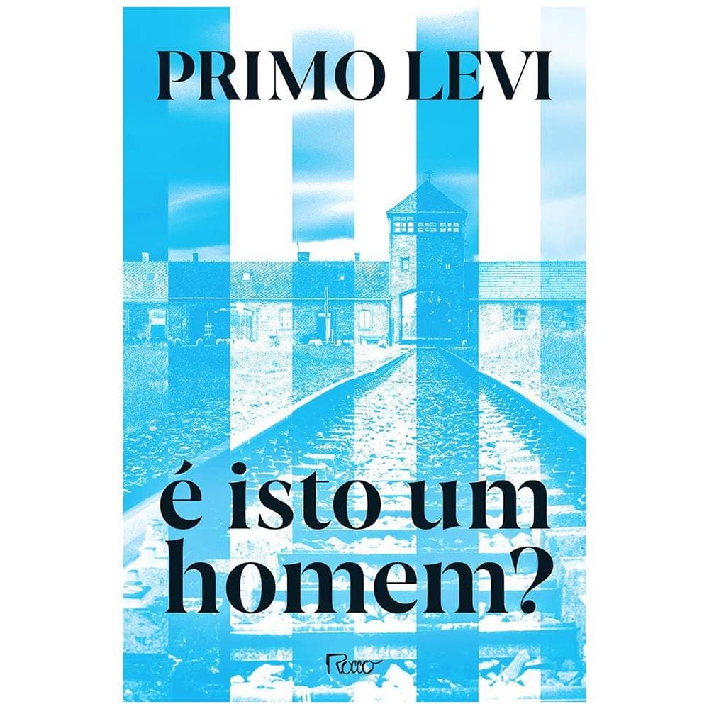 Livro - É Isto um Homem? - Primo Levi