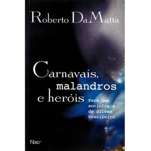 imagem-Livro - Carnavais, Malandros e Heróis - Roberto Matta