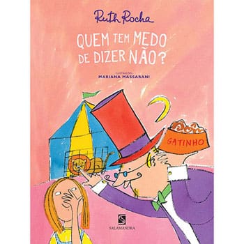 Livro - Quem Tem Medo de Dizer Não? - Ruth Rocha