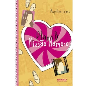 Livro - Plano B: Missão Namoro