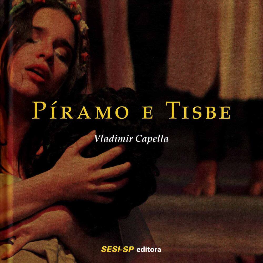 Livro - Píramo e Tisbe - Vladimir Capella