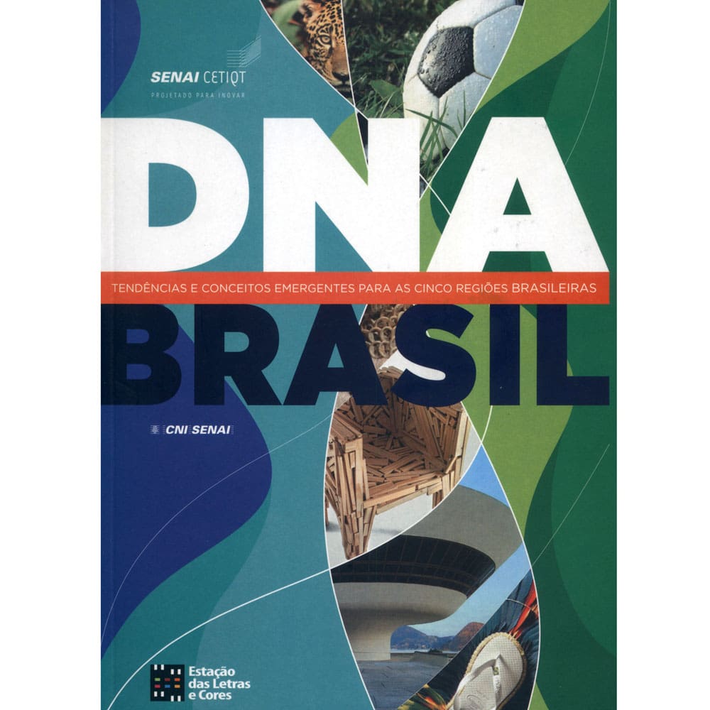 Livro - Dna Brasil: Tendências e Conceitos Emergentes Para as Cinco Regiões Brasileira