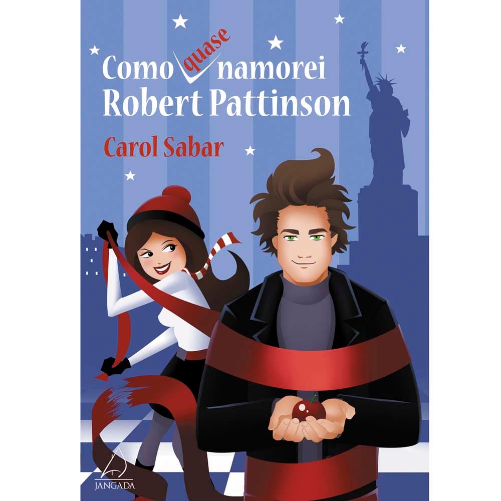 Livro - Como Quase Namorei Robert Pattinson - Carol Sabar