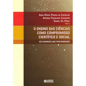 Livro - Ensino das Ciências como Compromisso Científico e Social: os Caminhos que Percorremos