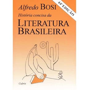 Livro - História Concisa da Literatura Brasileira - Alfredo Bosi