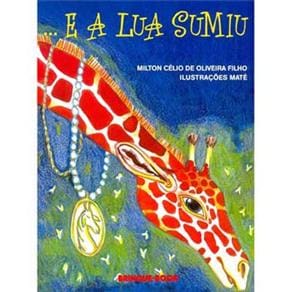 Livro - E a Lua Sumiu