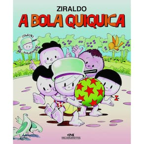 Livro - Bebê Maluquinho - A Bola Quiquica - Ziraldo