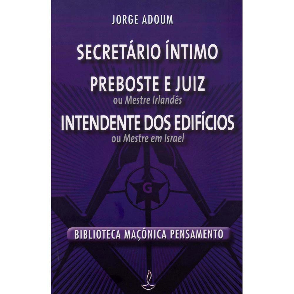 Livro - Secretário Íntimo, Preboste e Juiz, Intendente dos Edifícios