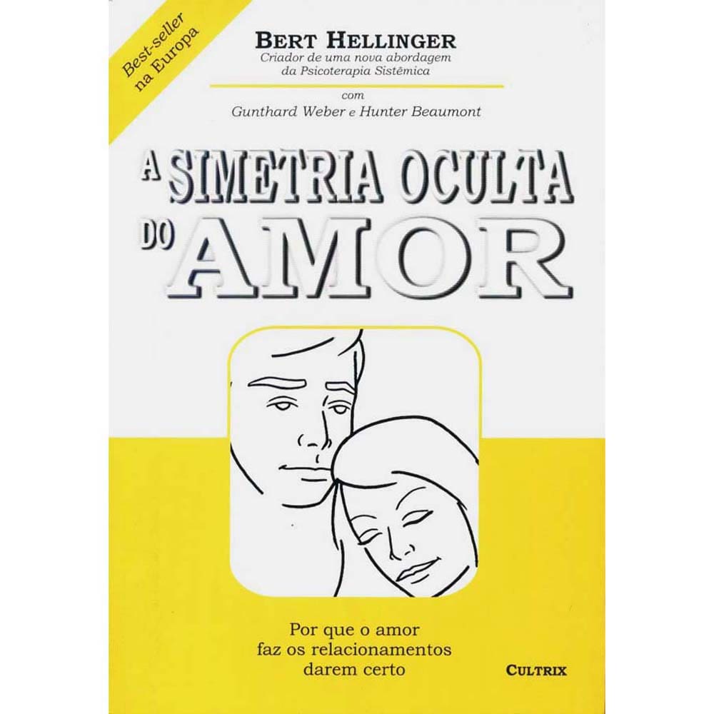 Livro - A Simetria Oculta do Amor - Bert Hellinger