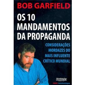 Livro - Os 10 Mandamentos da Propaganda: Considerações Mordazes do Mais Influente Crítico Mundial