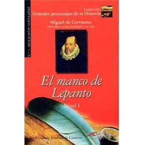 Grandes Personajes De La Historia: El Manco De Lepanto - Nivel 1