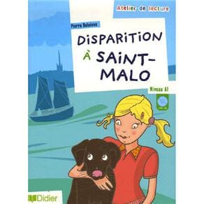 Atelier De Lecture: Disparition A Saint-Malo: CD Audio Inclus - Niveau A1