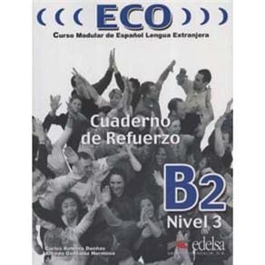 Eco: Cuaderno de Refuerzo + CD Audio - B2