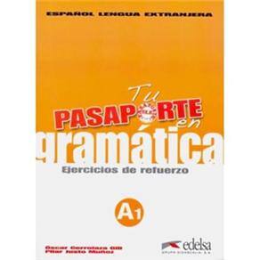 Tu Pasaporte en Gramática: Ejercicios de Refuerzo - Nivel A1