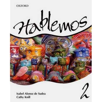 Livro - Hablemos - Libro Del Alumno Con Cuaderno de Ejercicios - Volumen 2 - Isabel Alonso de Sudea e Cathy Knill
