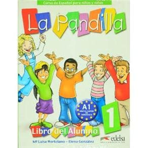 La Pandilla: Libro del Alumno con Ejercicios - Nivel 1