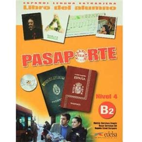 Pasaporte: Libro del Alumno Incluye CD Audio - Nivel 4 B2