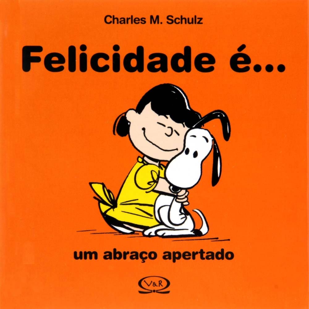 Livro - Felicidade é...: um Abraço Apertado - Charles M. Schulz