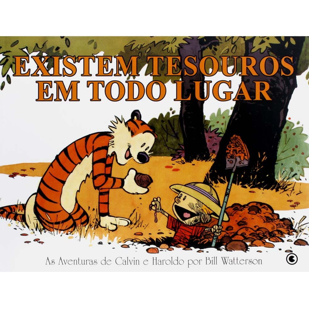Livro - Calvin & Haroldo - Existem Tesouros em Todo Lugar - Bill Watterson