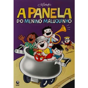Livro - A Panela do Menino Maluquinho - Ziraldo