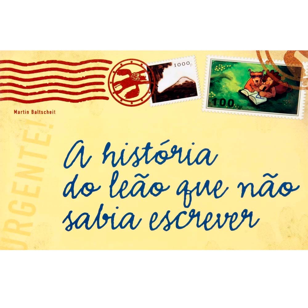 Livro - A História do Leão Que Não Sabia Escrever