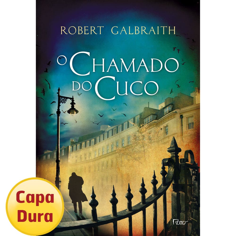 Livro - O Chamado do Cuco - Edição Capa Dura - Robert Galbraith