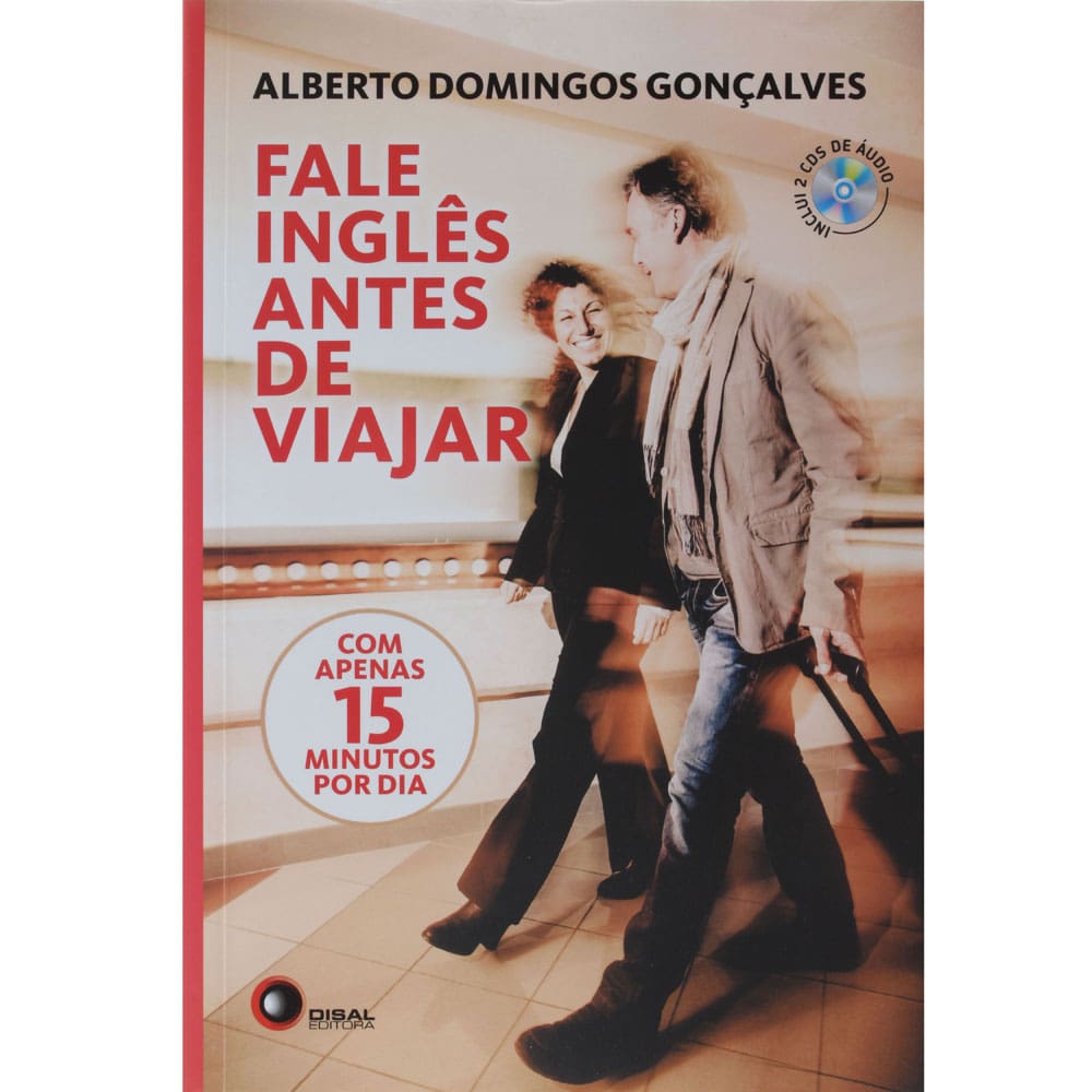 Livro - Fale Inglês Antes de Viajar: com Apenas 15 Minutos por Dia - Alberto Domingos Gonçalves
