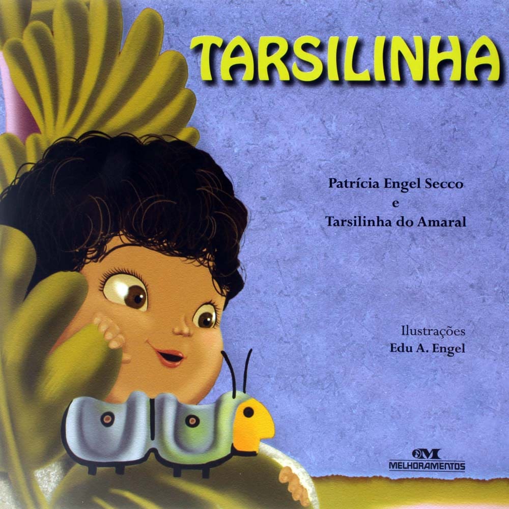 Livro - Tarsilinha - Patrícia Secco e Tarsilinha do Amaral