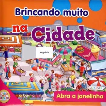 Livro - Brincando muito na Cidade: Vegetais - Girassol