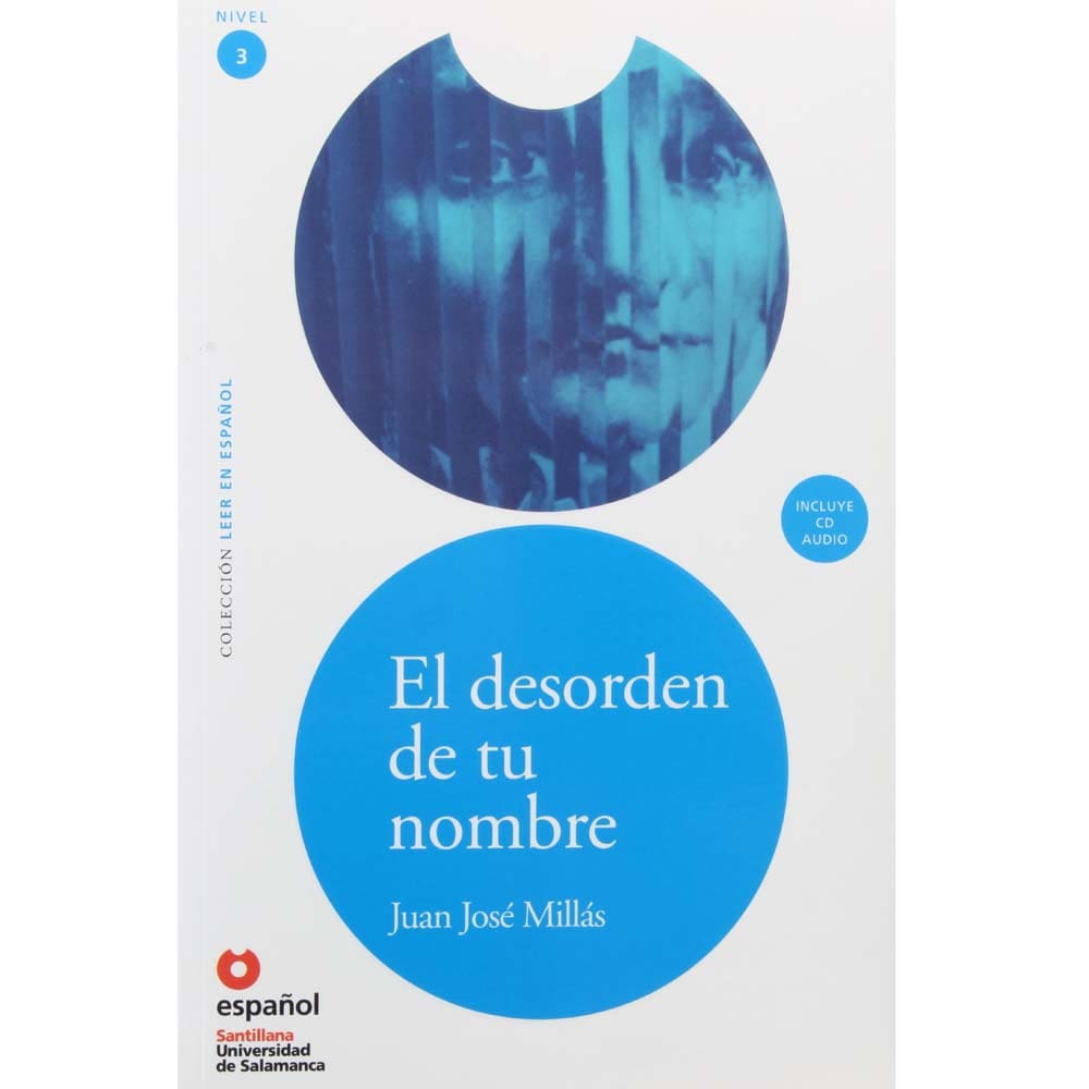 Livro - El Desorden de Tu Nombre - Nivel 3 - Juan Jose Millas