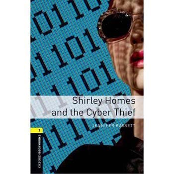 Shirley Homes and the Cyber Theif - Jennifer Bassett