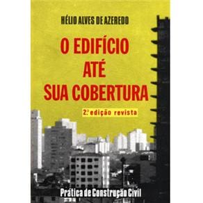 Livro - O Edifício Até Sua Cobertura