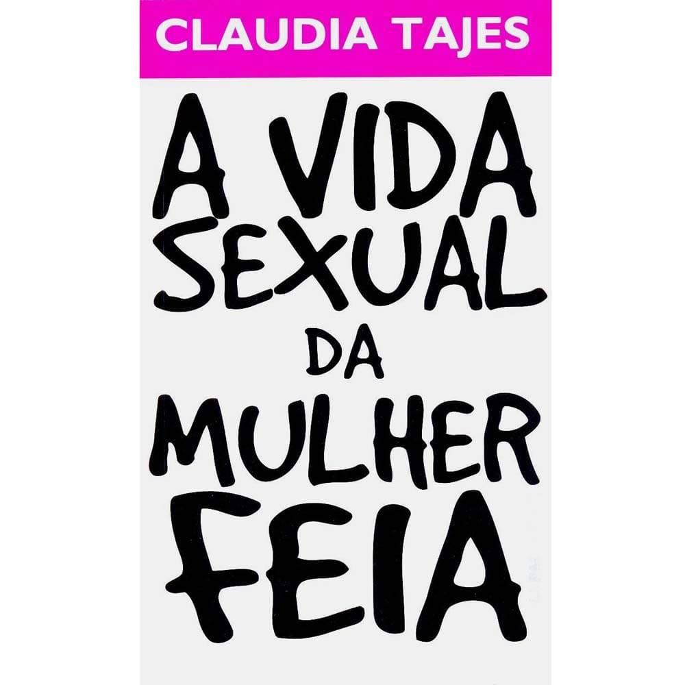 Livro - A Vida Sexual da Mulher Feia